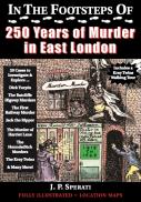 In The Footsteps Of 250 Years Of Murder In East London