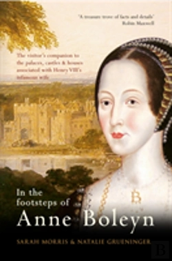Bertrand.pt - In The Footsteps Of Anne Boleyn