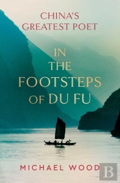 In The Footsteps Of Du Fu