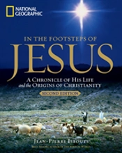 In The Footsteps Of Jesus: A Journey Through His Life