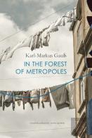 In The Forest Of Metropoles