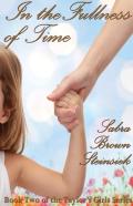 In The Fullness Of Time