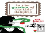 In The Garden Of Earthly Delights