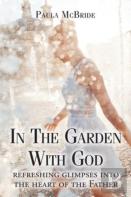 In The Garden With God