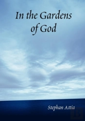In The Gardens Of God