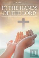 In The Hands Of The Lord