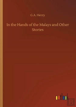 Bertrand.pt - In The Hands Of The Malays And Other Sto