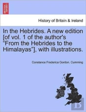 In The Hebrides. A New Edition (Of Vol.