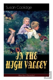 In The High Valley (Katy Karr Chronicles)