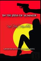 In The Hiss Of Summer
