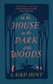 In The House In The Dark Of The Woods