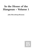In The House Of The Hangman Volume 1