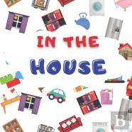In The House