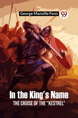 Bertrand.pt - In The King'S Namethe Cruise Of The 