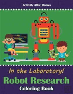 Bertrand.pt - In The Laboratory! Robot Research Coloring Book