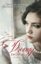 In The Land Of Dreamy Dreams
