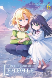In The Land Of Leadale, Vol. 6 (Manga)