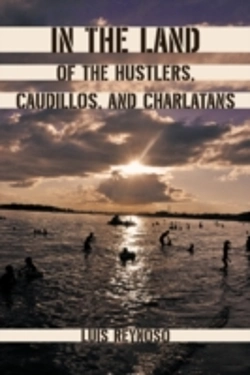Bertrand.pt - In The Land Of The Hustlers, Caudillos, And Charlatans