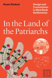 In The Land Of The Patriarchs