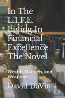In The L.I.F.E. Living In Financial Excellence The Novel