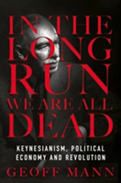 In The Long Run We'Re All Dead