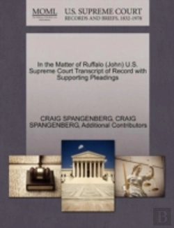 Bertrand.pt - In The Matter Of Ruffalo (John) U.S. Supreme Court Transcript Of Record With Supporting Pleadings