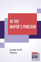 In The Mayor'S Parlour