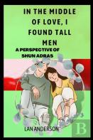 In The Middle Of Love,I Found Tall Men
