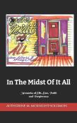 In The Midst Of It All