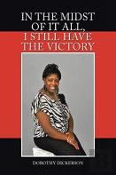 In The Midst Of It All, I Still Have The Victory