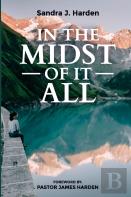 In The Midst Of It All