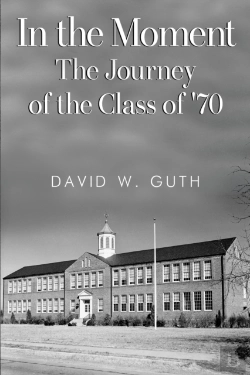 Bertrand.pt - In The Moment: The Journey Of The Class Of '70