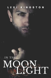 In The Moonlight:  Nightfall Book 2