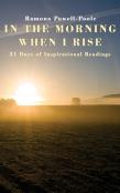 In The Morning When I Rise