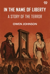 In The Name Of Libertya Story Of The Terror (Edition1)