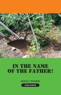 In The Name Of The Father!