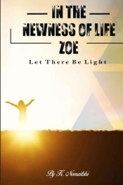 In The Newness Of Life Zoe