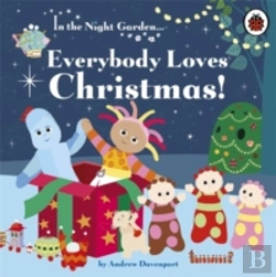 Bertrand.pt - In The Night Garden: Everybody Loves Christmas!