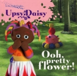 Bertrand.pt - In The Night Garden: Ooh, Pretty Flower!