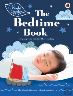 Bertrand.pt - In The Night Garden: The Bedtime Book