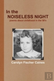 In The Noiseless Night