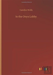 In The Onyx Lobby