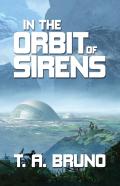 In The Orbit Of Sirens