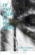 In The Palm Of His Hand