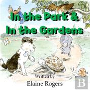 In The Park & In The Gardens