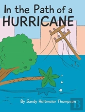 In The Path Of A Hurricane