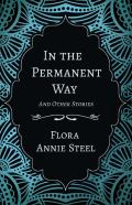 In The Permanent Way - And Other Stories
