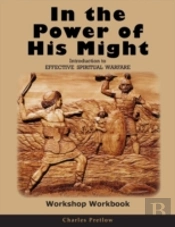 In The Power Of His Might Workshop Workbook