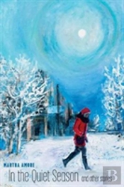 In The Quiet Season And Other Stories