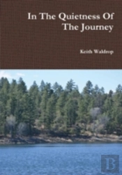 In The Quietness Of The Journey